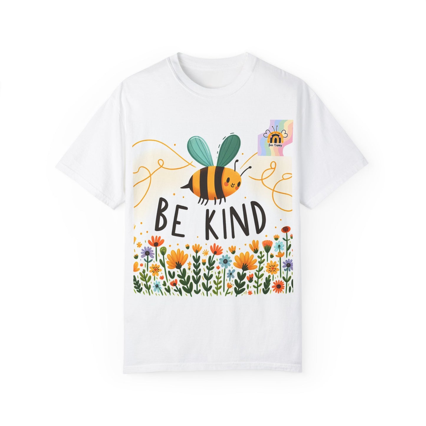Be Kind Unisex Garment-Dyed T-shirt - Positive Vibes & Floral Design