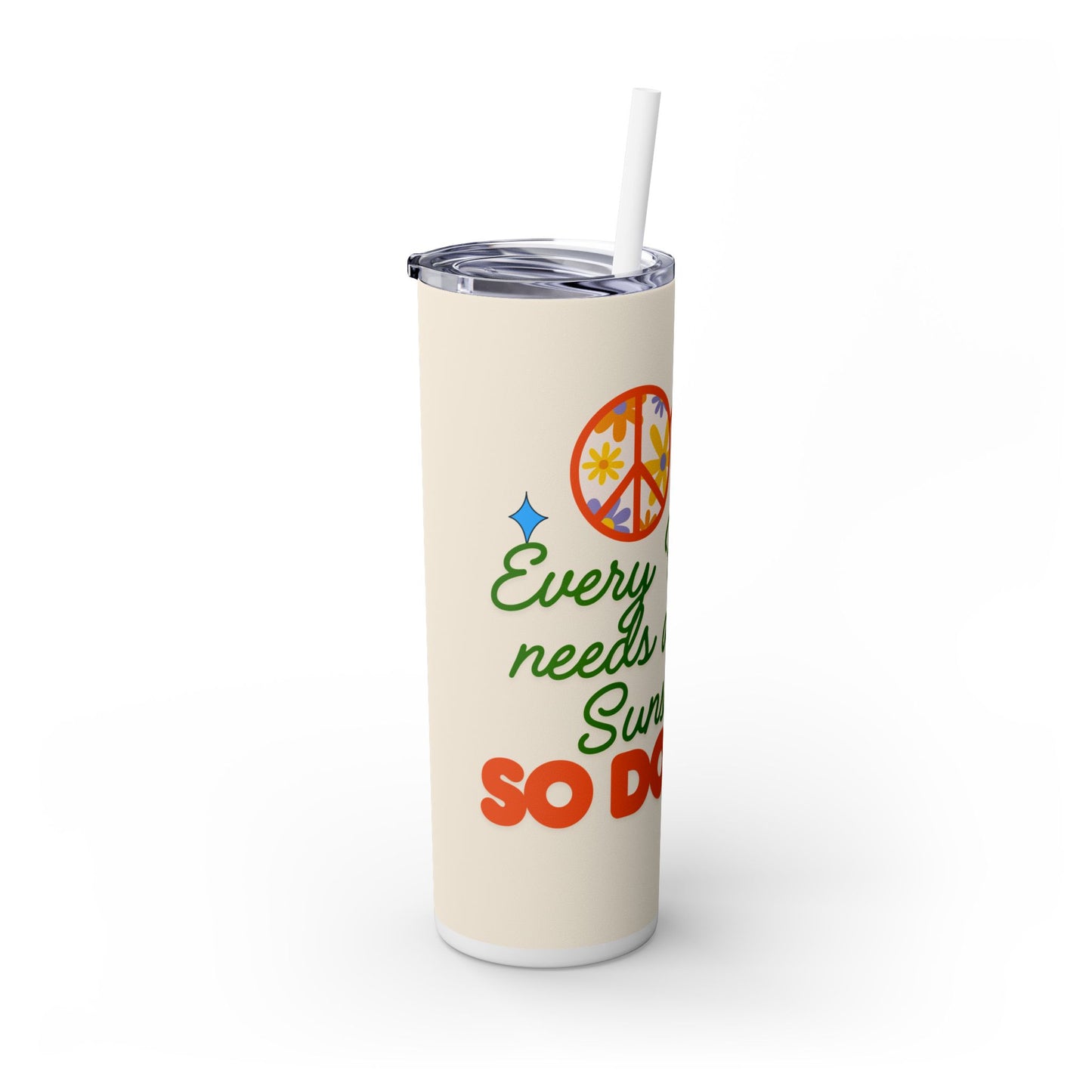 Peace & Sunshine Skinny Tumbler - 20oz Motivational Drinkware